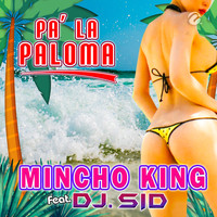 Mincho King - Pa' la Paloma - Single