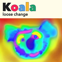 Koala - Loose Change