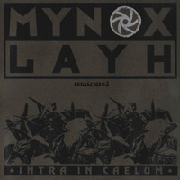 Mynox Layh - Intra In Caelum (Remastered) (Explicit)
