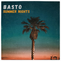 Basto - Summer Nights