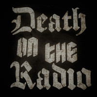 Death On The Radio - Death Rock 45