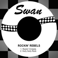 Rockin' Rebels - Rockin' Crickets