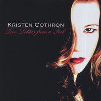 Kristen Cothron - Love Letters from a Fool