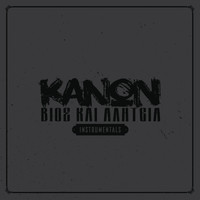 KANON - Vios Kai Aliteia (Instrumentals)