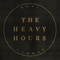 Dani Llamas - The Heavy Hours