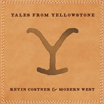 Kevin Costner & Modern West - Tales from Yellowstone