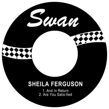 Sheila Ferguson - And in Return / Are You Satis-Fied