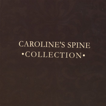Caroline's Spine - Collection