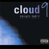 Cloud 9 - Private Party