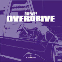 Skeewiff - Overdrive