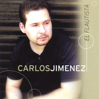 Carlos Jimenez - El Flautista