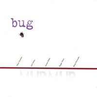 Bug - Murmur