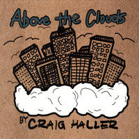 Craig Haller - Above The Clouds