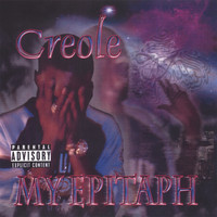 Creole - My Epitaph