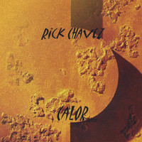 Rick Chavez - Calor