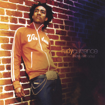 Rudy Currence - HERE WITH YOU