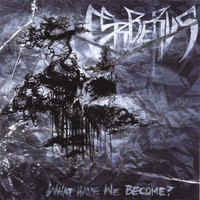 Cerberus - What Have We Become?