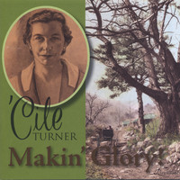 Cile Turner - Makin' Glory