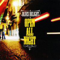 Blues Delight - Open All Night