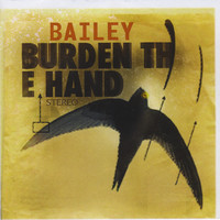 Bailey - Burden the Hand