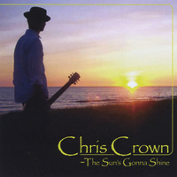 Chris Crown - The Sun's Gonna Shine