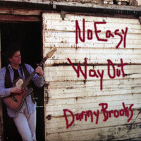 Danny Brooks - No Easy Way Out