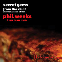 Phil Weeks - Three Rare House Tracks