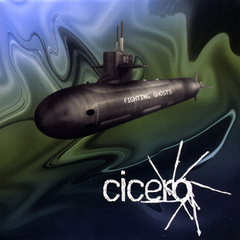Cicero - Fighting Ghosts (Explicit)