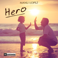 Manu Lopez - Hero
