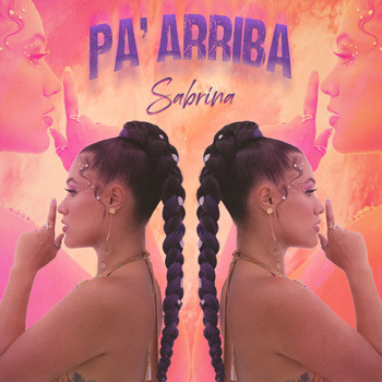 Sabrina - Pa' Arriba (Explicit)