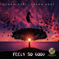HENAO - Feel so Good (Radio)