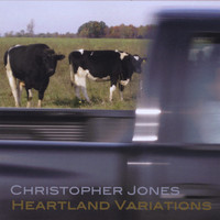 Christopher Jones - Heartland Variations