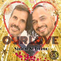 Sidow Sobrino - Our Love