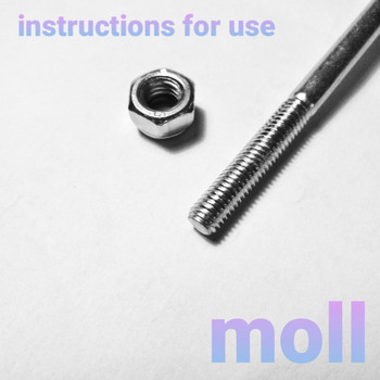 Moll - Instructions for Use