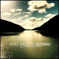 Axel Wolph - Donau (feat. Florian Eggner)
