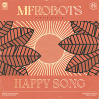 MF Robots - Happy Song