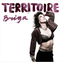 Briga - Territoire (Explicit)