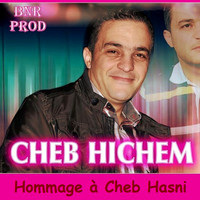 Cheb Hichem - Hommage à Cheb Hasni