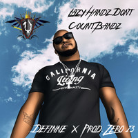 Definne - Lazy Hands Don't Count Bands (Super Lit [Explicit])