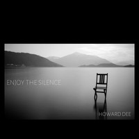 Howard Dee - Enjoy the Silence