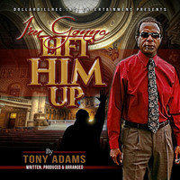 Tony Adams - I'm Gonna Lift Him Up