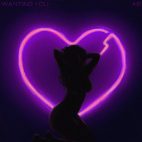 AB - Wanting You