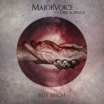 MajorVoice - Ruf Mich