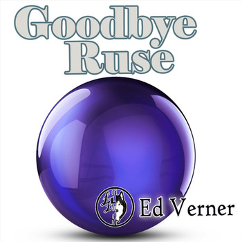 Ed Verner - Goodbye Ruse