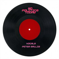 Peter Sallis - No Politics Today