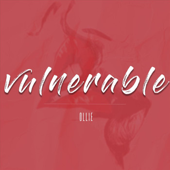 Ollie - Vulnerable (Explicit)