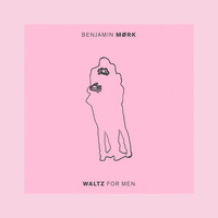 Benjamin Mørk - Waltz for Men
