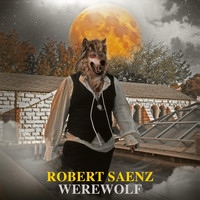 Robert Saenz - Werewolf