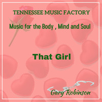 Gary Robinson - That Girl