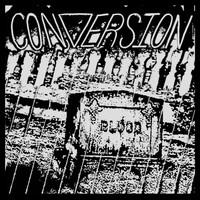 Conversion - Blood (Explicit)